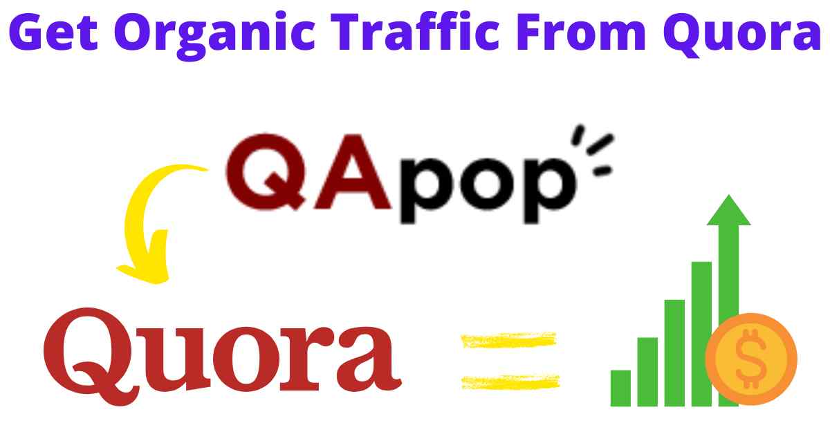 get-organic-traffic-from-quora-using-qapop