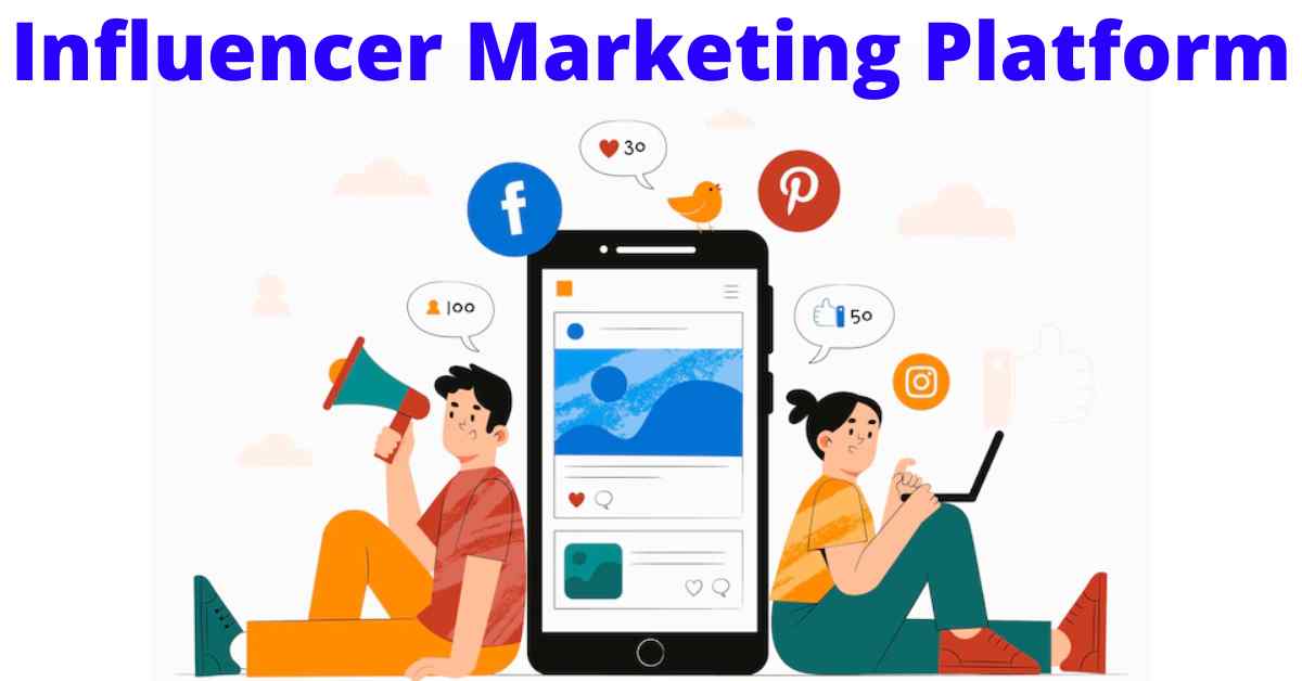 Best Influencer Marketing Platforms