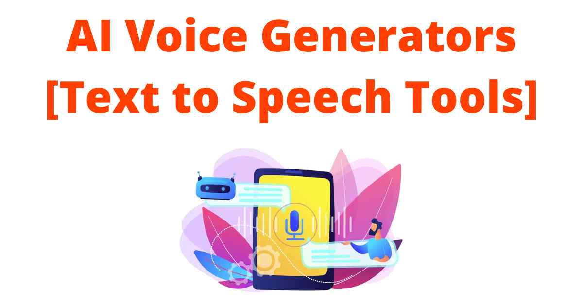 Best-ai-voice-generator-tools-or-text-to-speech-tools